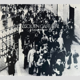 ABSOLUTEN CALFEUTRAIL - 'Cascade Monitor' CD