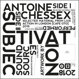 ANTOINE CHESSEX - 'Subjectivation' LP