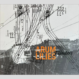 ARUM LILIES - 'Flinders' CD