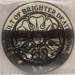 BRIGHTER DEATH NOW - 'All Too Bad - Bad To All' Picture Disc LP