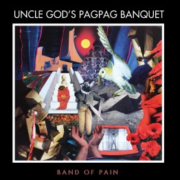 BAND OF PAIN - 'Uncle God's Pag Pag Banquet' 2 x CD + Etched (Unplayable!) LP