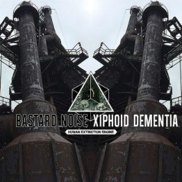 BASTARD NOISE / XIPHOID DEMENTIA - 'Human Extinction Engine' 12" ORANGE