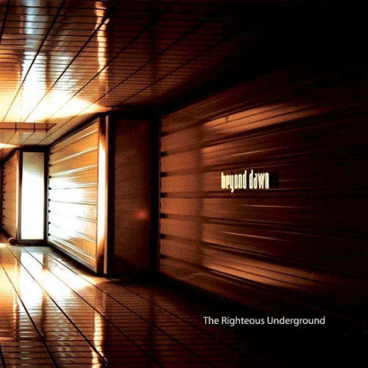 BEYOND DAWN - 'The Righteous Underground' 2 x CD