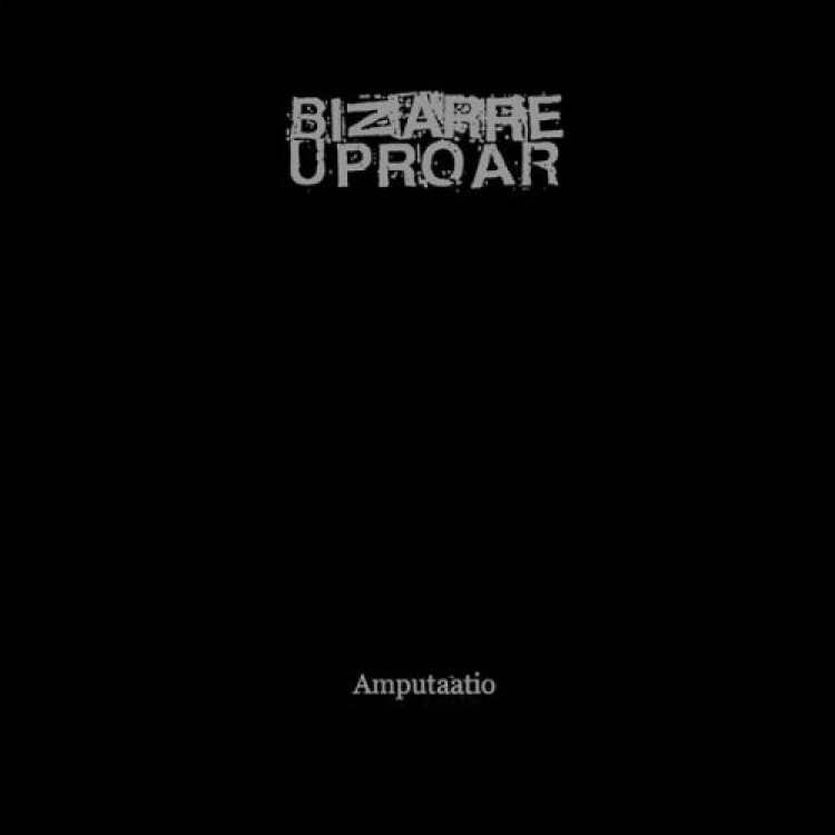 BIZARRE UPROAR - 'Amputaatio' LP