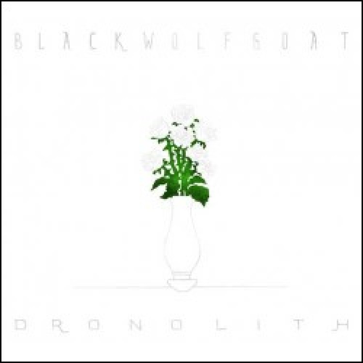 BLACKWOLFGOAT - 'Dronolith' LP