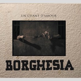 BORGHESIA - 'Un Chant d'Amour' CD
