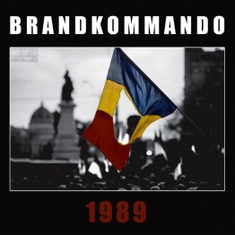 BRANDKOMMANDO - '1989' CD