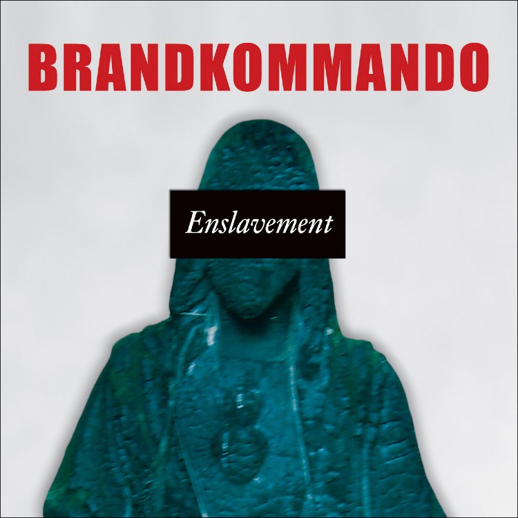 BRANDKOMMANDO - 'Enslavement' CD