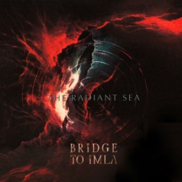 BRIDGE TO IMLA - 'The Radiant Sea' CD