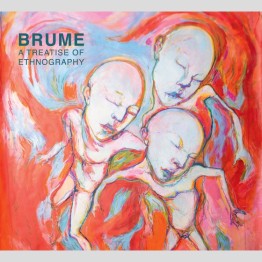 BRUME - 'A Treatise On Ethnography' CD