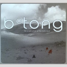 BºTONG - 'The Eradication Of The Individual' CD