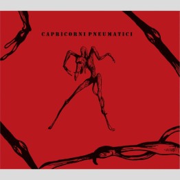 CAPRICORNI PNEUMATICI - 'Putredini Obnoxius' CD