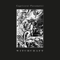 CAPRICORNI PNEUMATICI - 'Witchcraft' CD