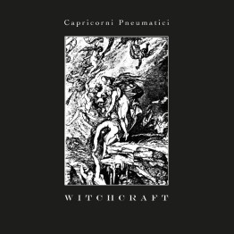 CAPRICORNI PNEUMATICI - 'Witchcraft' CD