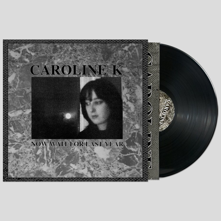 CAROLINE K - 'Now Wait For Last Year' LP + Poster