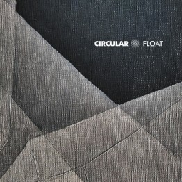 CIRCULAR - 'Float' CD