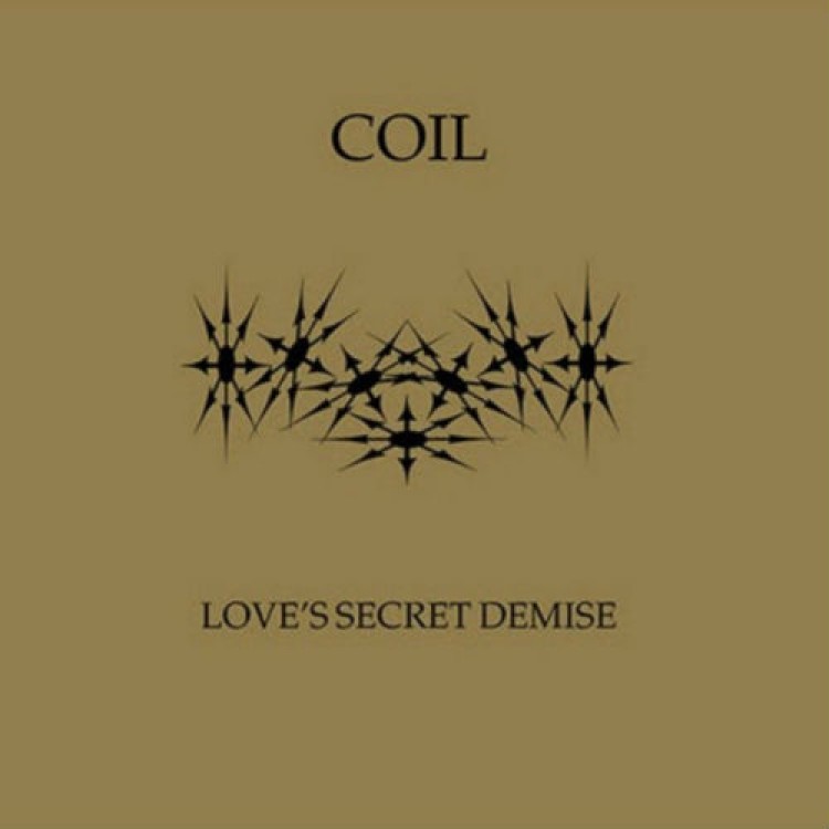 COIL - 'Love's Secret Demise' CD