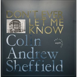 COLIN ANDREW SHEFFIELD - 'Don't Ever Let Me Know' LP