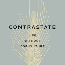 CONTRASTATE - 'Life Without Agriculture' CD