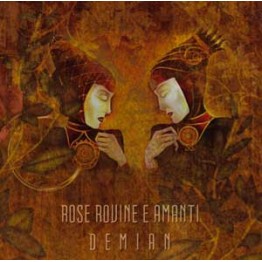 ROSE ROVINE E AMANTI - 'Demian' CD (CSR112CD)
