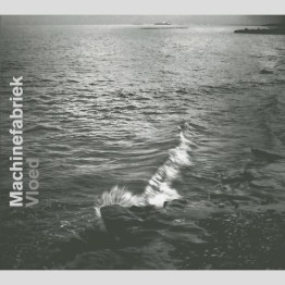 MACHINEFABRIEK - 'Vloed' CD (CSR138CD)