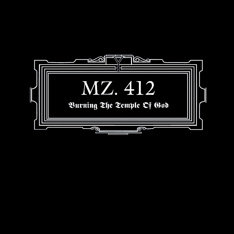 MZ.412 - 'Burning The Temple Of God' CD (CSR140CD)