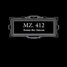 MZ.412 - 'Domine Rex Inferum' CD (CSR145CD)