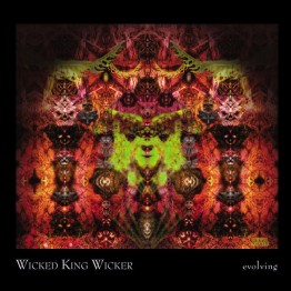WICKED KING WICKER - 'Evolving' CD (CSR154CD)