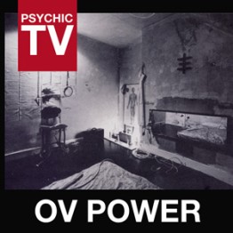 PSYCHIC TV - 'Ov Power' CD (CSR160CD)