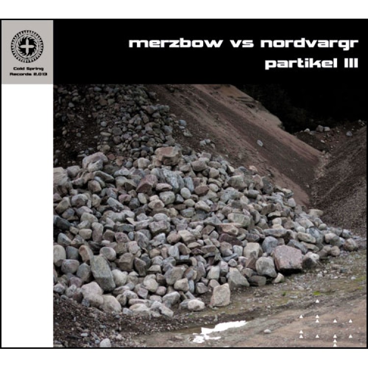 MERZBOW Vs NORDVARGR - 'Partikel III' CD (CSR180CD)