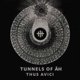 TUNNELS OF AH - 'Thus Avici' CD (CSR206CD)
