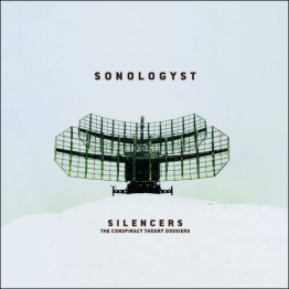 SONOLOGYST - 'Silencers' CD (CSR253CD)