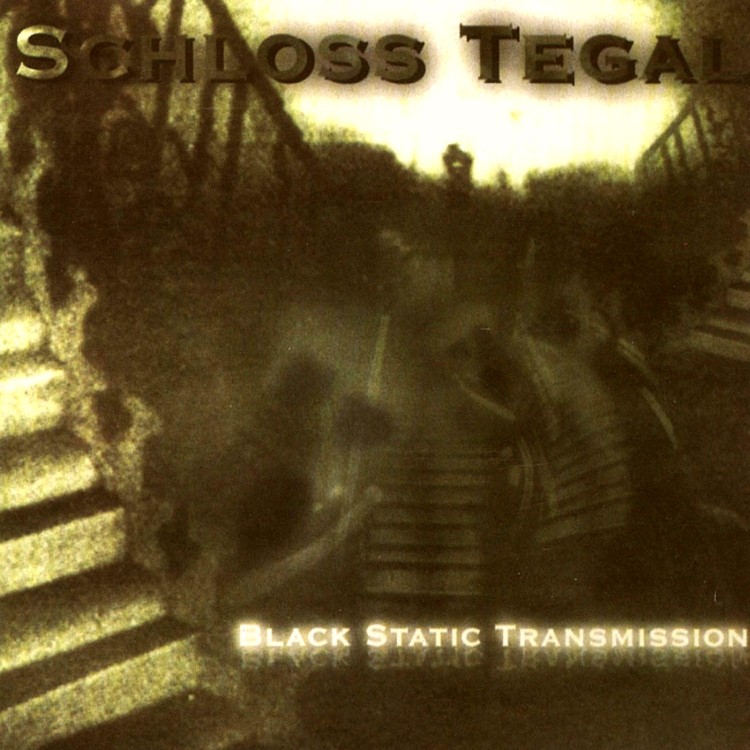 SCHLOSS TEGAL - 'Black Static Transmission' CD (CSR25CD)