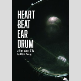 Z'EV - 'Heart Beat Ear Drum' DVD (CSR262DVD)