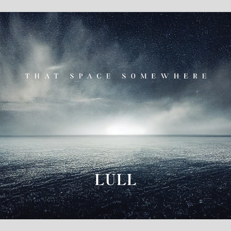 LULL - 'That Space Somewhere' CD (CSR321CD)