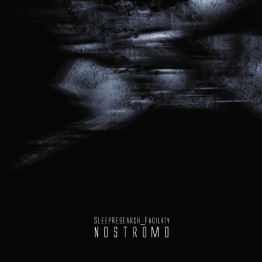 SLEEP RESEARCH FACILITY - 'Nostromo' CD (CSR34CD)