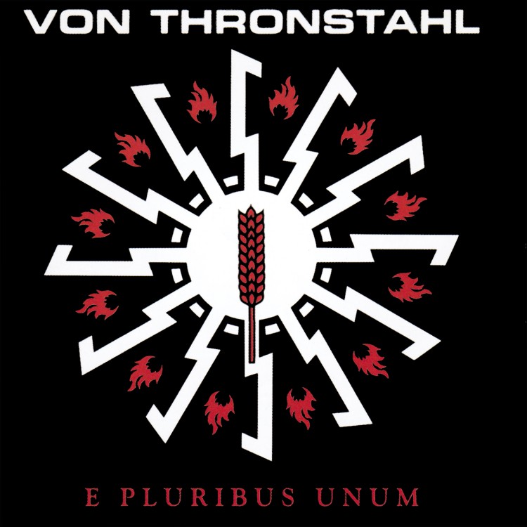 VON THRONSTAHL - 'E Pluribus Unum' CD (CSR37CD)