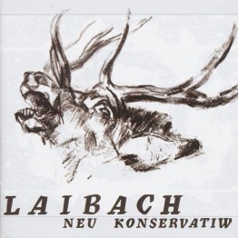 LAIBACH - 'Neu Konservatiw' CD/LP (CSR38CD/LP)