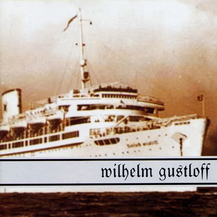 A CHALLENGE OF HONOUR - 'Wilhelm Gustloff' CD (CSR46CD)