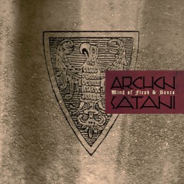 ARCHON SATANI - 'Mind Of Flesh & Bones' CD (CSR63CD)