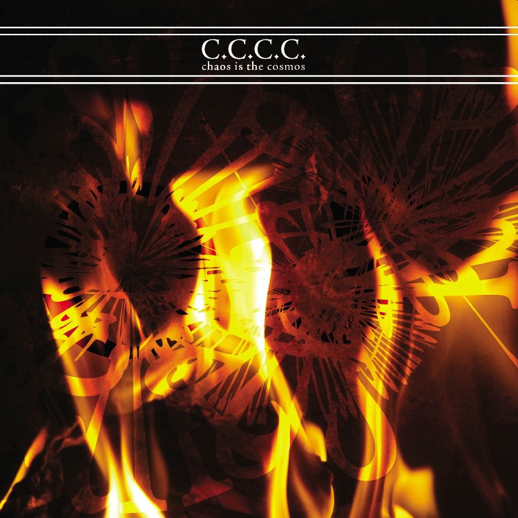 C.C.C.C. - 'Chaos Is The Cosmos' CD (CSR79CD)