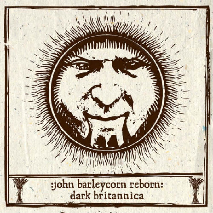 VA - 'John Barleycorn Reborn: Dark Britannica' 2 x CD (CSR84CD)