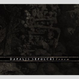 DAPALIS SEPOLCRI - 'Tehom' CD