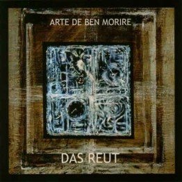 DAS REUT - 'Arte De Ben Morire' MCD