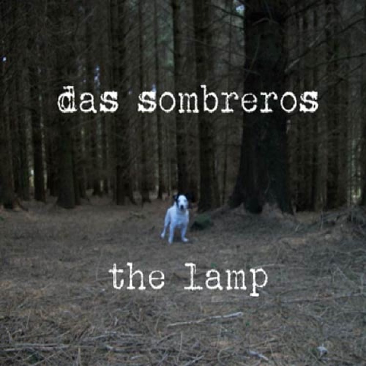 DAS SOMBREROS - 'The Lamp' LP