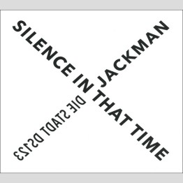 DAVID JACKMAN - 'Silence In That Time' CD