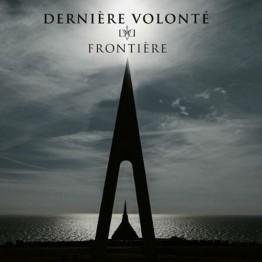 DERNIERE VOLONTE - 'Frontière' Black 2 x LP
