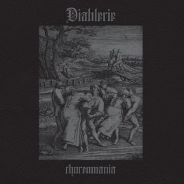 DIABLERIE - 'Choreomania' CD