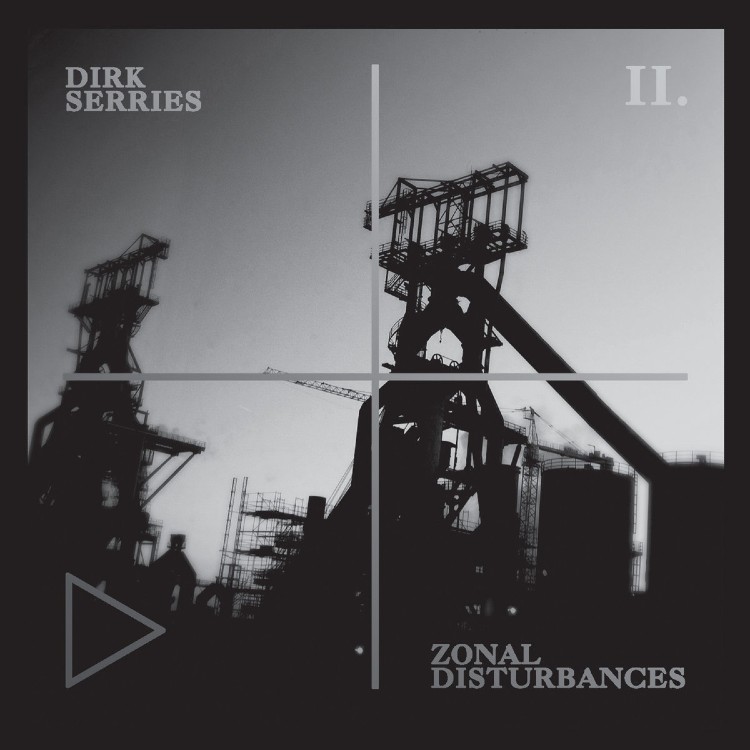 DIRK SERRIES - 'Zonal Disturbances II' CD