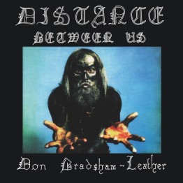 DON BRADSHAW-LEATHER - 'Distance Between Us' 2 x LP